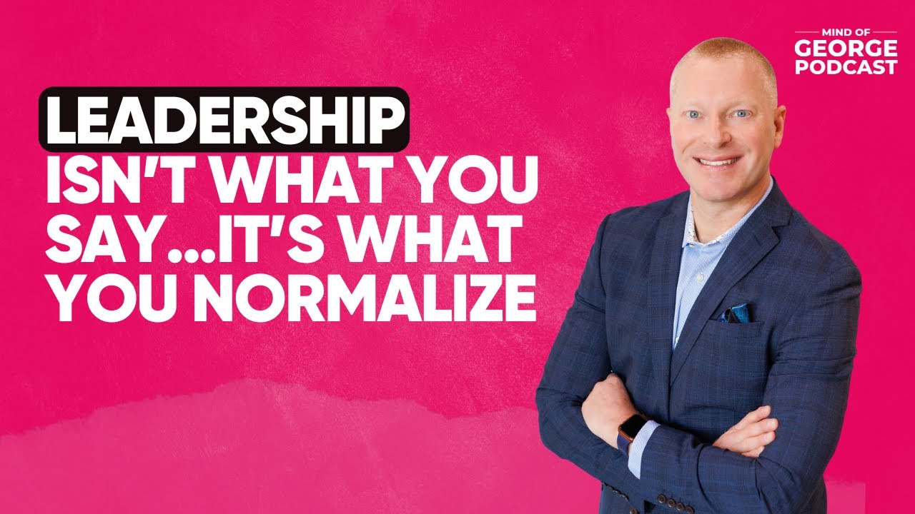 Leadership Isn’t What You Say…It’s What You Normalize with Taylor Scott