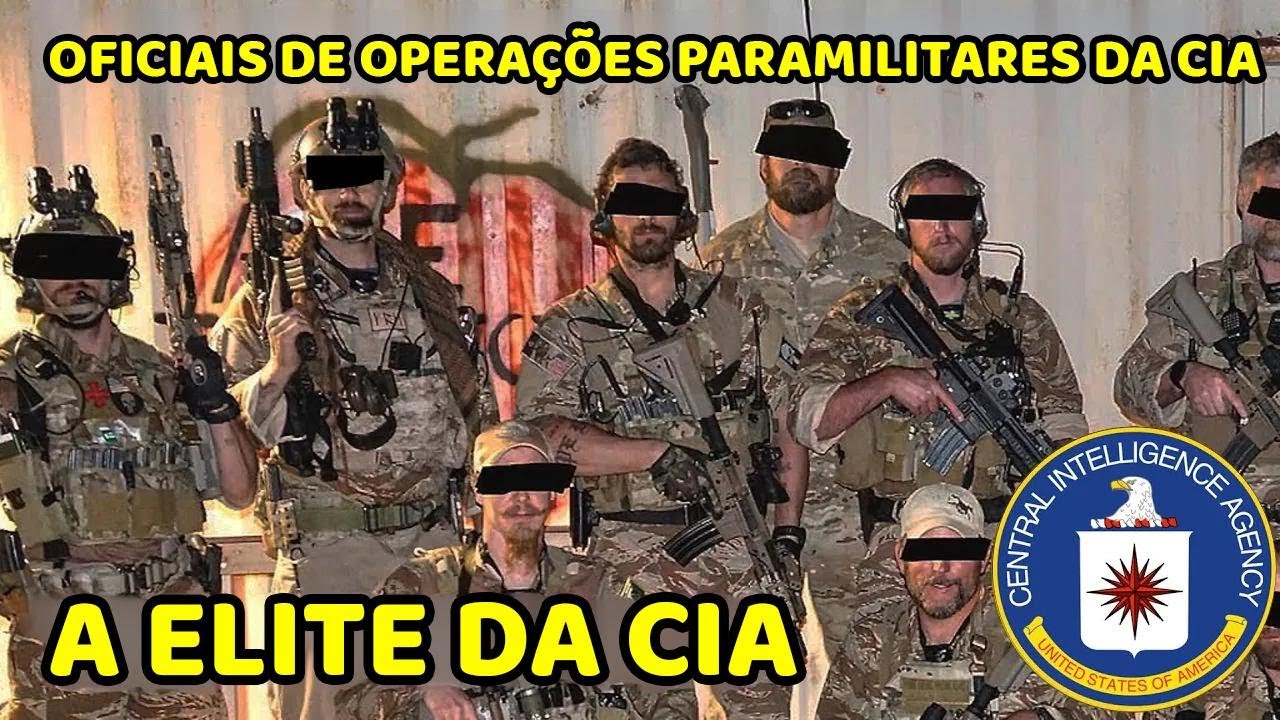 OFICIAIS DE OPERAÇÕES PARAMILITARES DA CIA – OS AGENTES SECRETOS MAIS ELITE