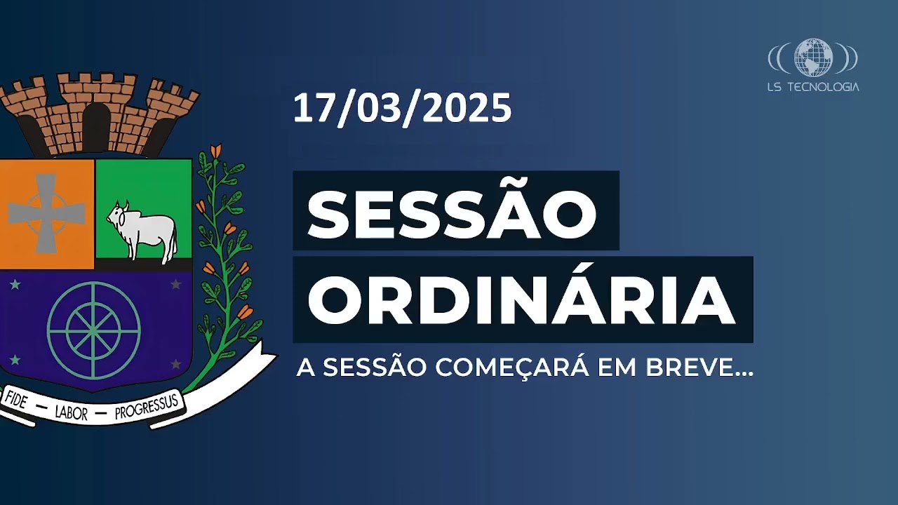 4º Sessão Ordinária de 17 de março de 2025