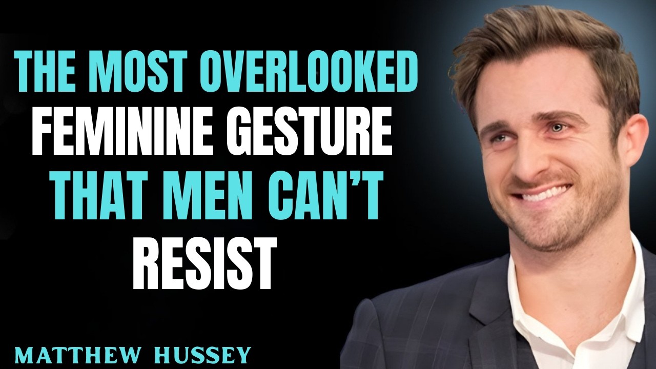 The Most Overlooked Feminine Gesture That Men Can’ || matthew hussey || relationship advice