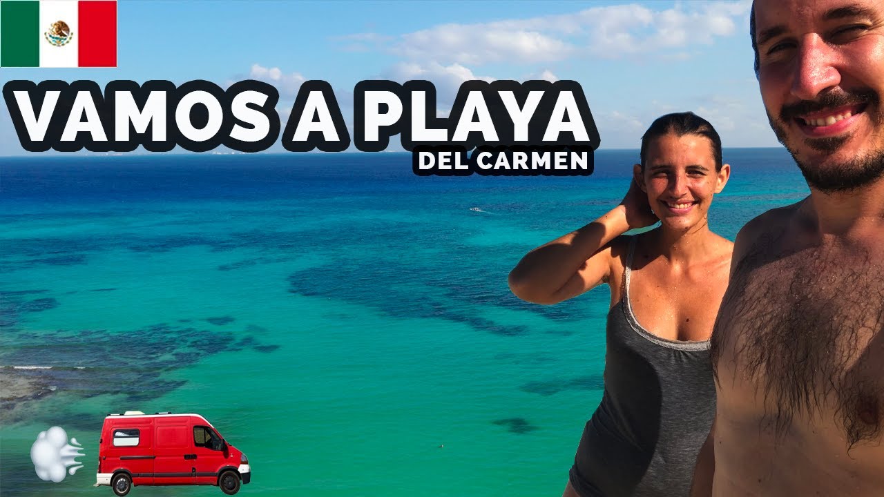 #36 UNE SEMAINE AVEC NOUS A PLAYA DEL CARMEN (Des fusées dans la pizza ? 🤔) - VANLIFE | TheVagabonds