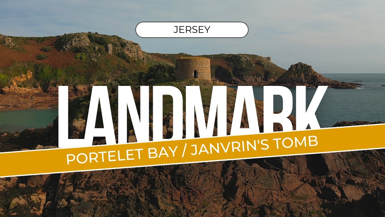Jersey Landmarks: Portelet Bay / Janvrin's Tomb