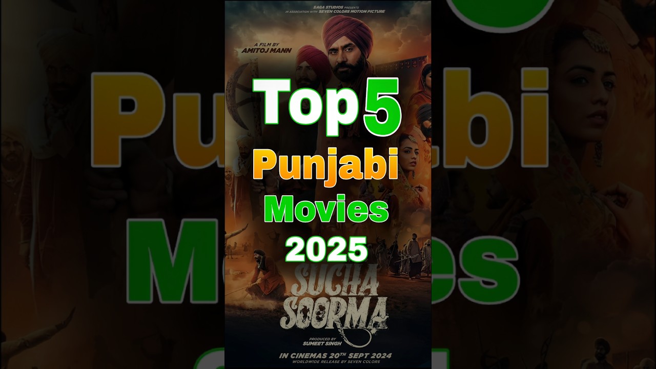 Top 5 Punjabi Movies 2025 