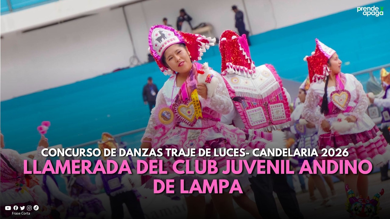 #Puno: Conjunto Folklórico La Llamerada del Club Juvenil Andino de Lampa -  Candelaria 2026