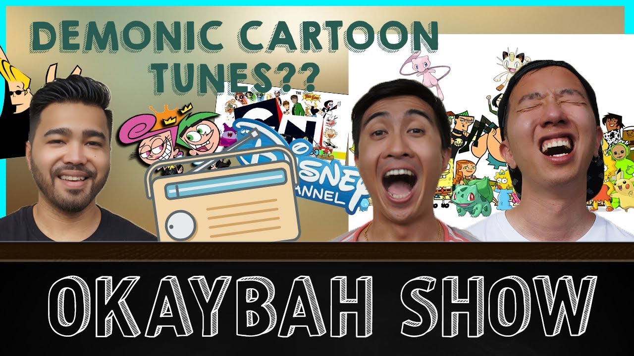 OkayBah Show : Famous Cartoon Themes In Reverse