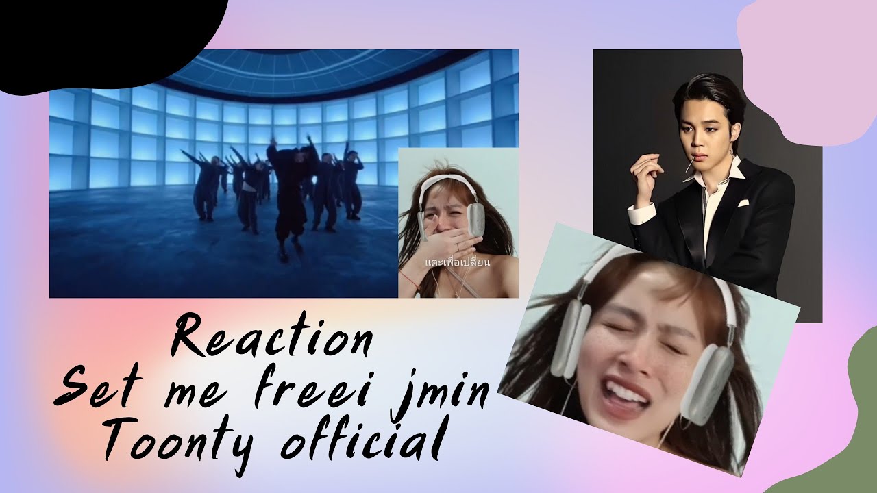 Reaction 지민 Jimin Set Me Free PT.2 official MV  | By Toonty official 💜🇰🇷🇹🇭