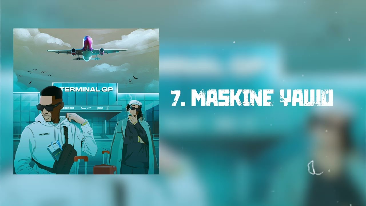 Gagala & Patsaou - Maskine yawo ( audio officiel )