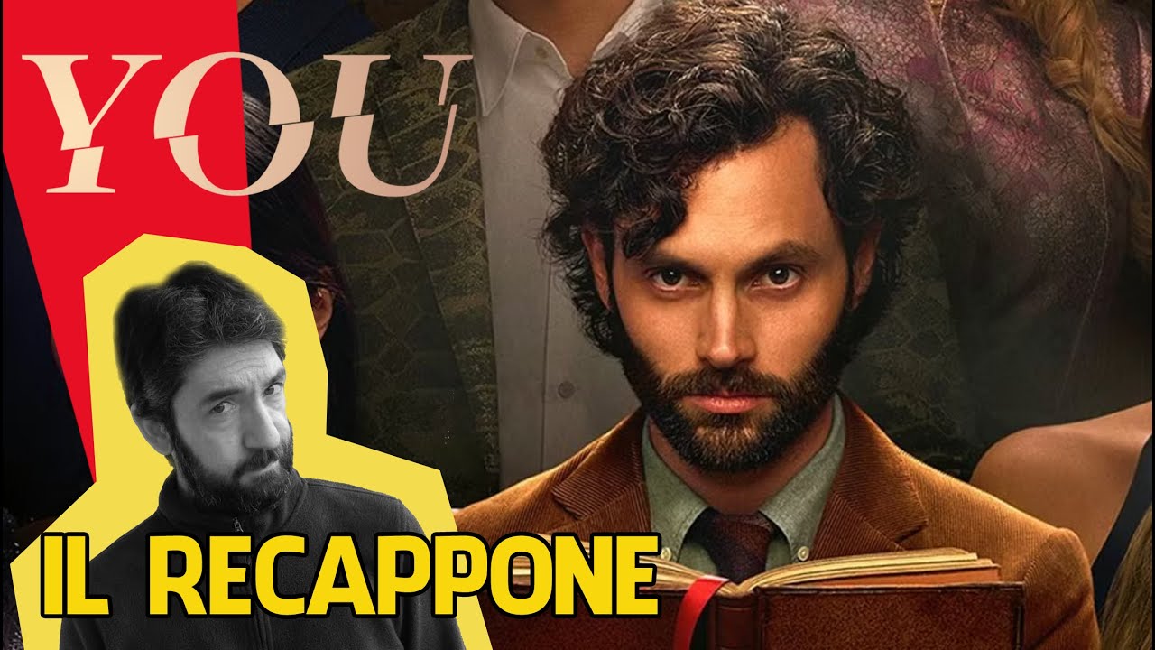 Il RECAPPONE di YOU - STAGIONE 4  - Riassunto della serie NETFLIX