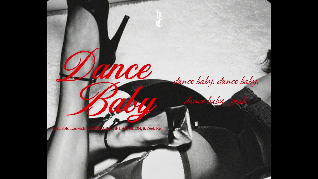 Solo Loowish - DANCE BABY feat. OSEAN ASIA, HP LAR, ALI3N, & Zeek Rio