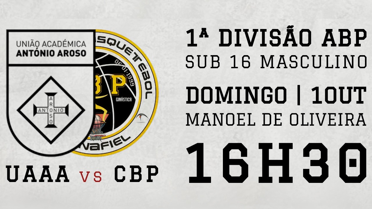 1ª Div. ABP S16M | UAA Aroso x CB Penafiel (23/24)