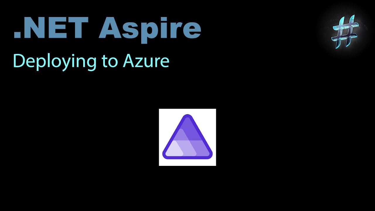 .NET Aspire: Deploying to Azure