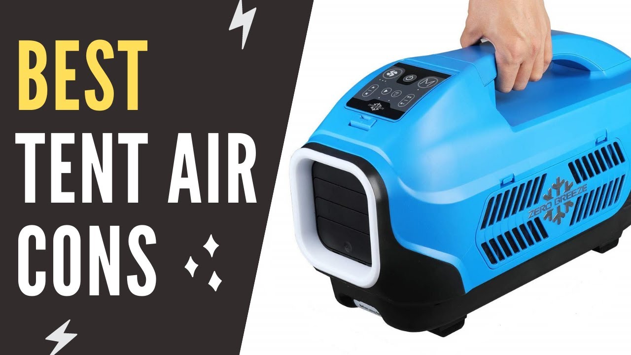 The Best Tent Air Conditioners For Camping of 2022