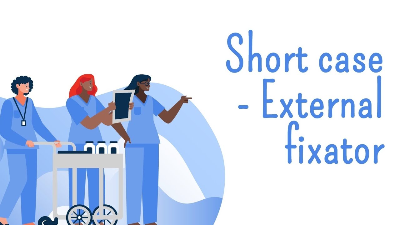 External fixator Exam Prep | Quick Review 