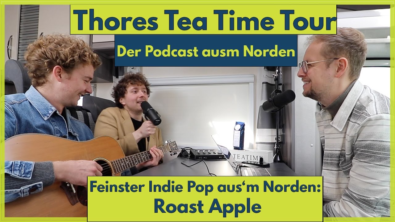 Thores Tea Time Tour mit der Indie Pop Band Roast Apple