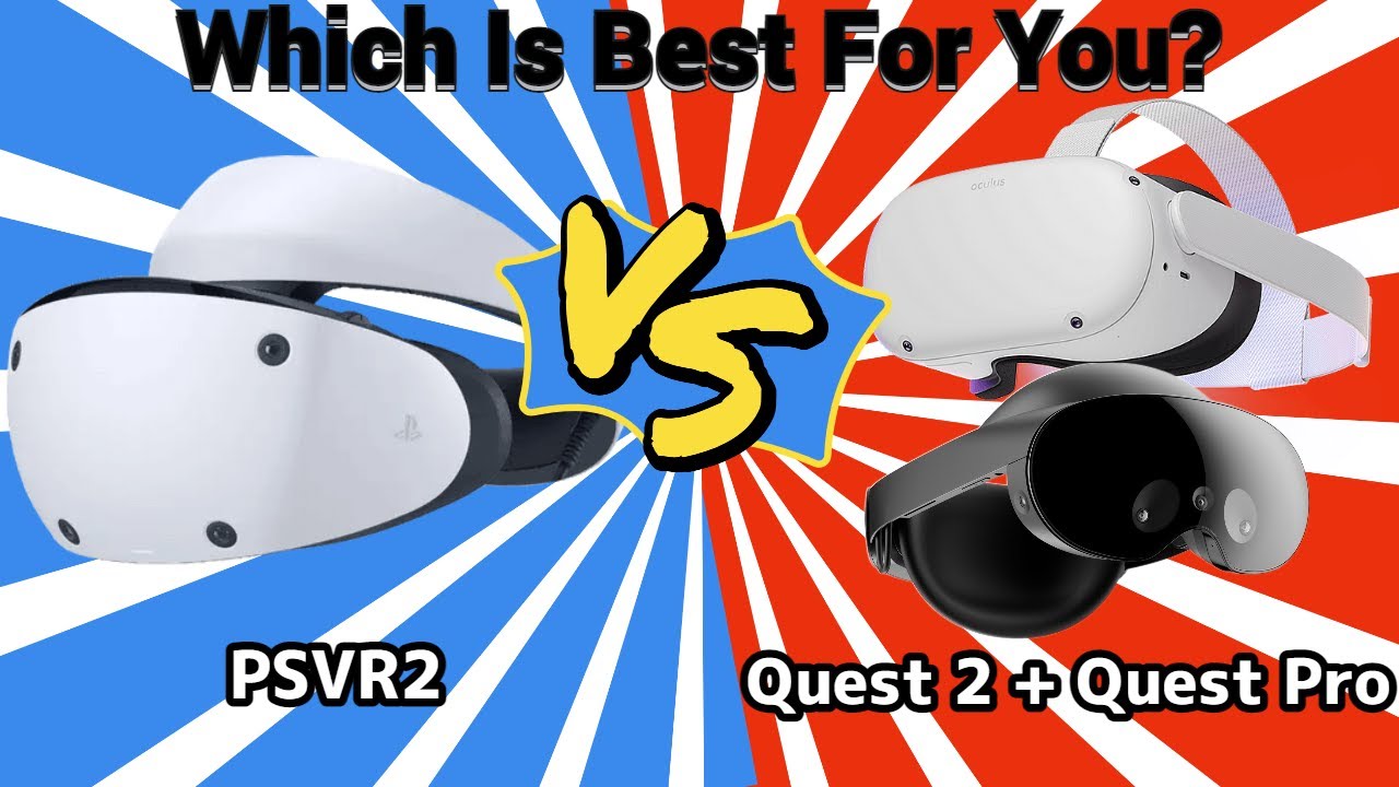 PSVR2 Vs Oculus Quest 2 / Meta Quest Pro In Detail Feature Comparison - What Is Better?