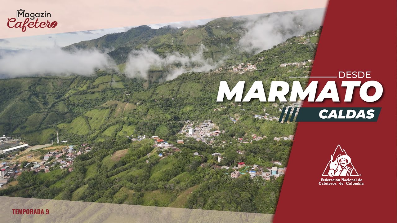 Magazín Cafetero, Temporada 9, Capítulo 21 - Marmato, Caldas