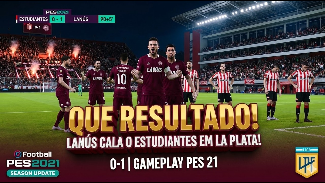 ESTUDIANTES X LANÚS EN VIVO | LIGA ARGENTINA 2026 | EN VIVO EN FULL HD | GAMEPLAY PES 21