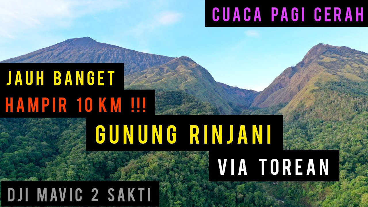 HAMPIR 10 KM TERBANG JALUR RINJANI via TOREAN
