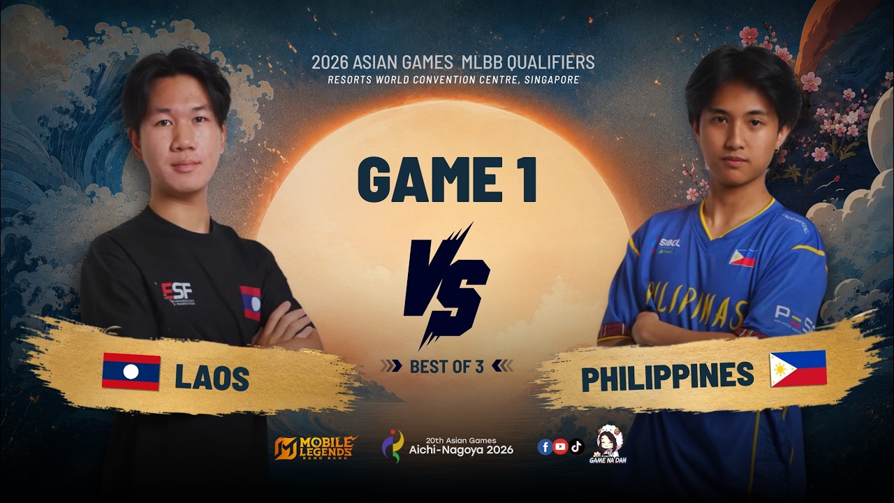 [Game 1] 🔴 PHILIPPINES vs LAOS 🔥 2026 Asian Games MLBB Qualifiers
