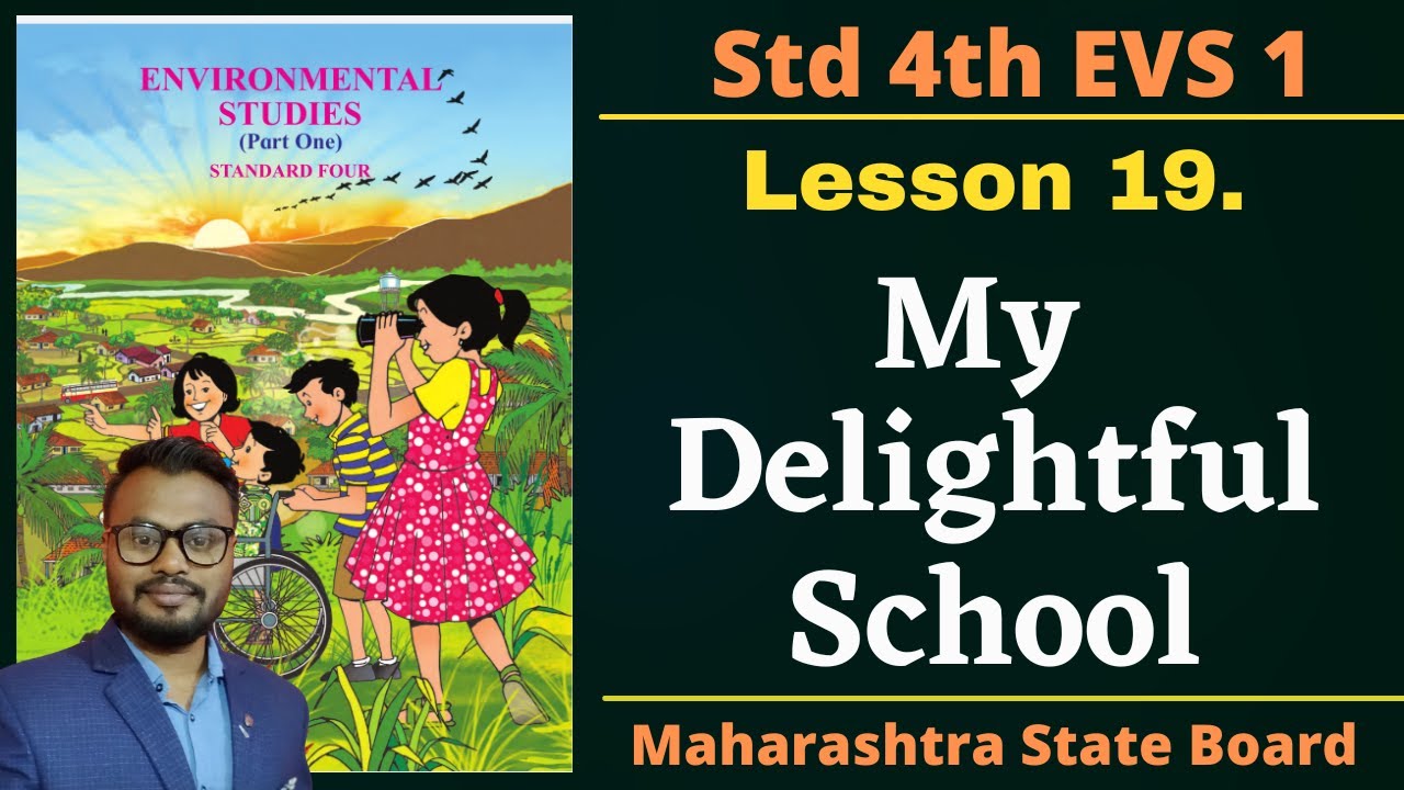 lesson 19 my delightful School | EVS 1 | student point Academy | Maharashtra State Board