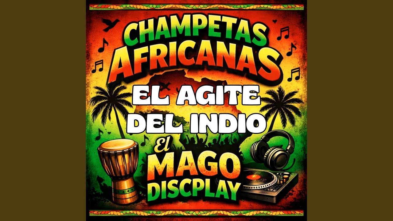 El Agite del Indio (Champetas Africanas)
