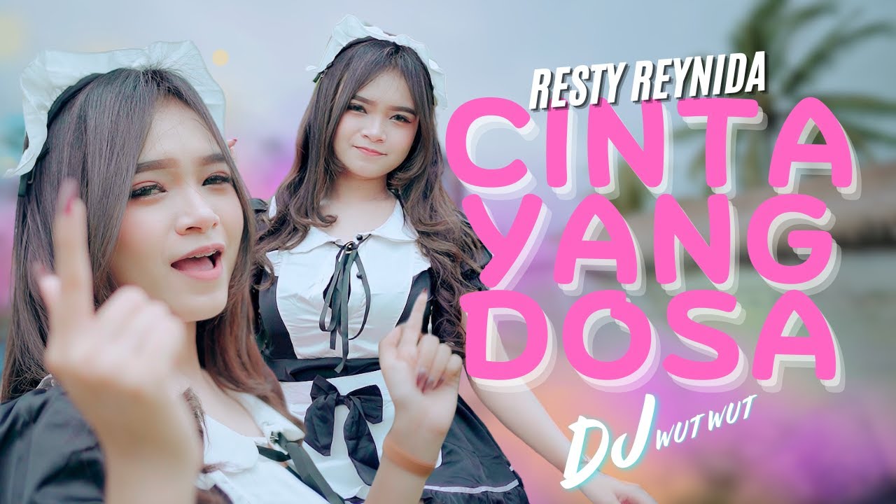 Resty Reynida - Dj CINTA YANG DOSA - Official Music Video