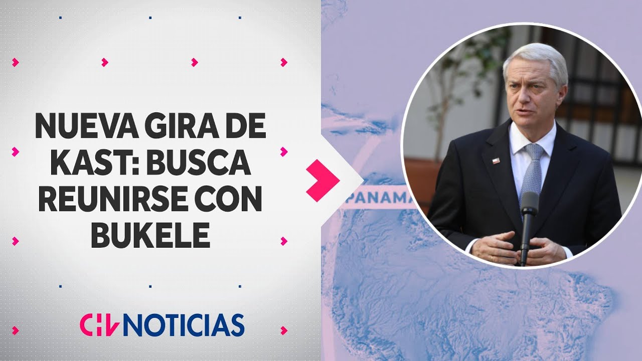 Kast busca reunirse con Bukele: Estos países visitará en su nueva gira internacional - CHV Noticias