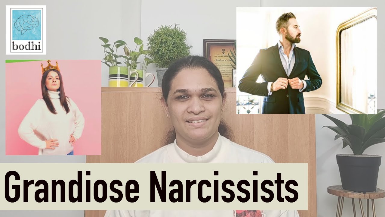 Grandiose Narcissists | Types of Narcissist Malayalam | Narcissistic Abuse | Dr Chandana | Bodhi