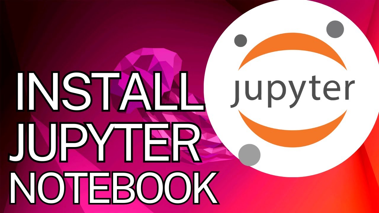 Как установить Jupyter Notebook в Ubuntu 22.04 LTS / Ubuntu 24.04 LTS Linux