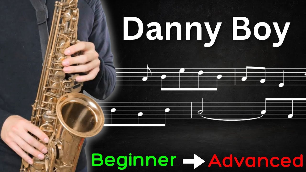 How to play Danny Boy on Sax - Beginner and Advanced Versions