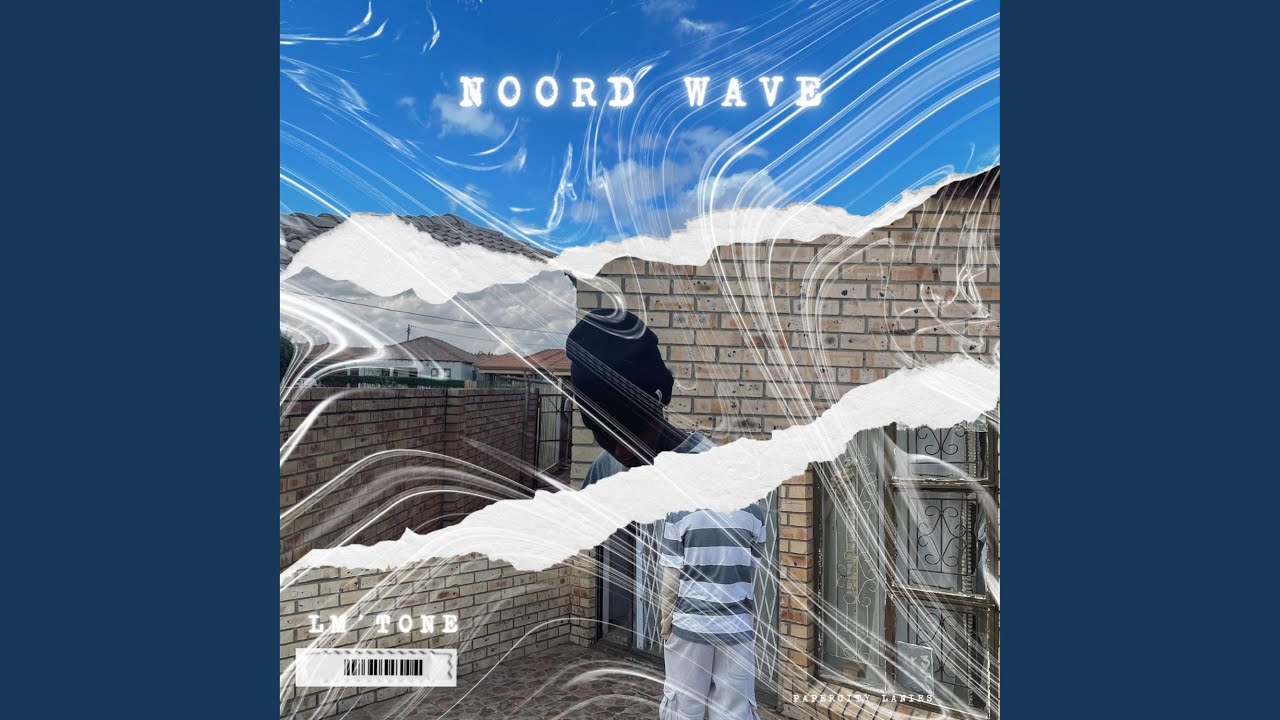 Noord wave (feat. LM’TONE)