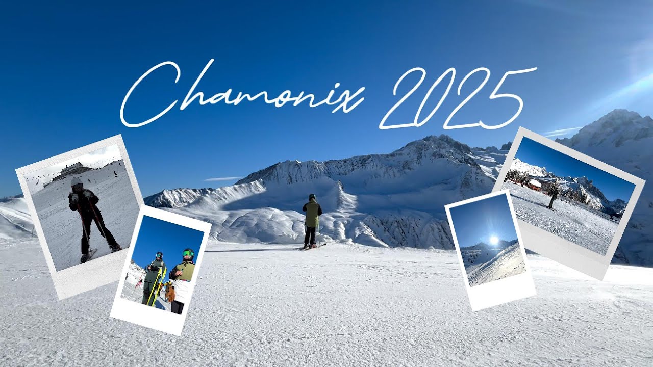 Ski Vlog | Chamonix | 2025 𝜗𝜚⋆₊🤍˚‧ ୨୧*