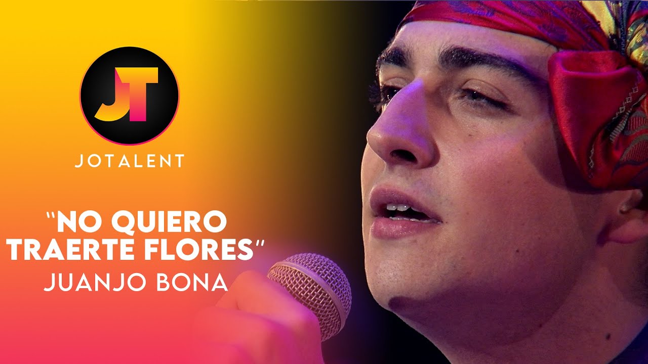 NO QUIERO TRAERTE FLORES | JUANJO BONA | JOTALENT 2022 | FINAL JOTALENT
