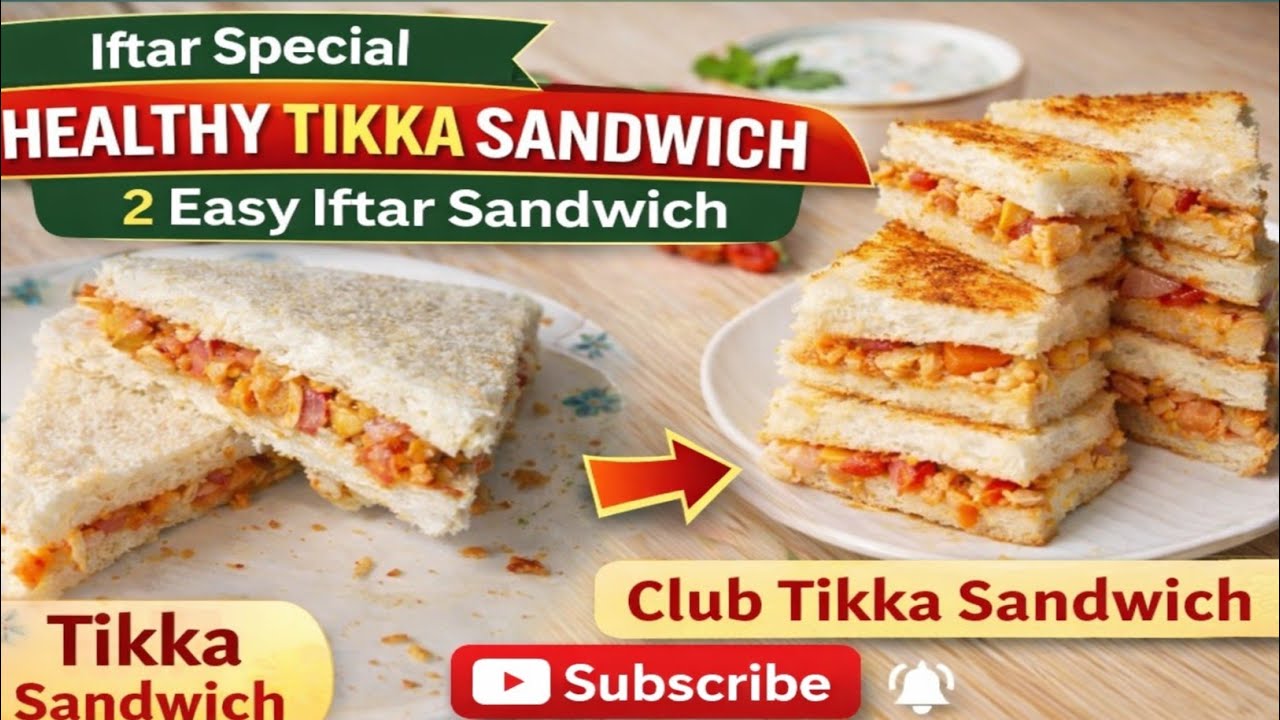 Iftar Special Tikka Sandwich By Mfk | How To Make Healthy Club Tikka Sandwich | Easy 2-Way Sandwich