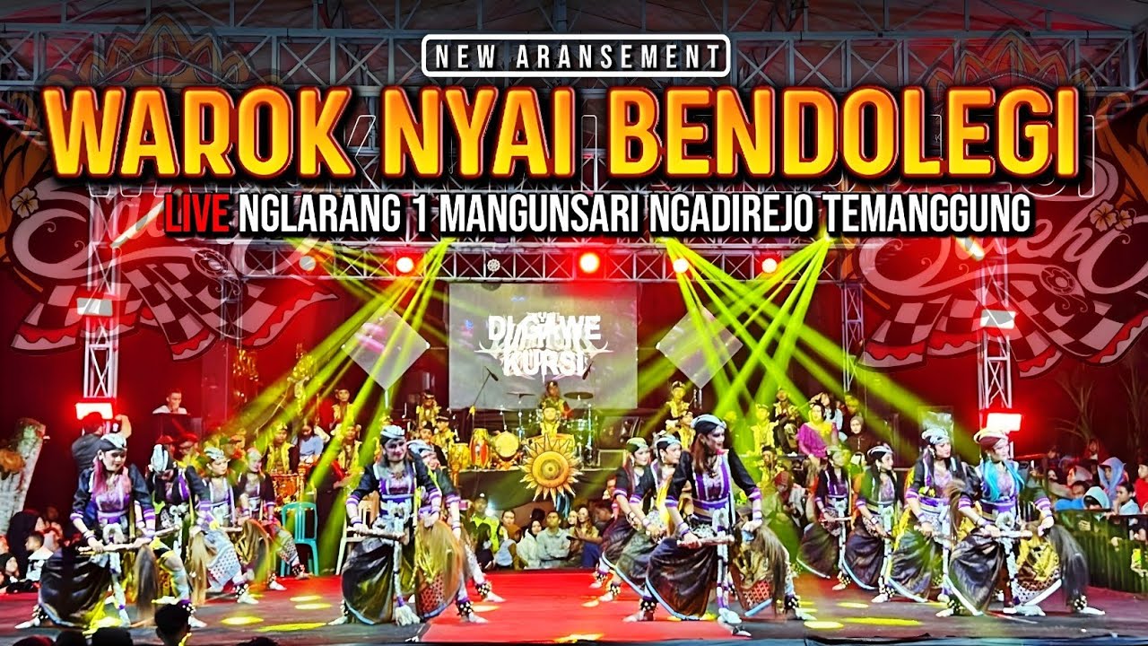 NEW ARRANSEMEN WAROK NYAI BENDOLEGI SALEHO LIVE NGLARANG 1 MANGUNSARI NGADIREJO TEMANGGUNG