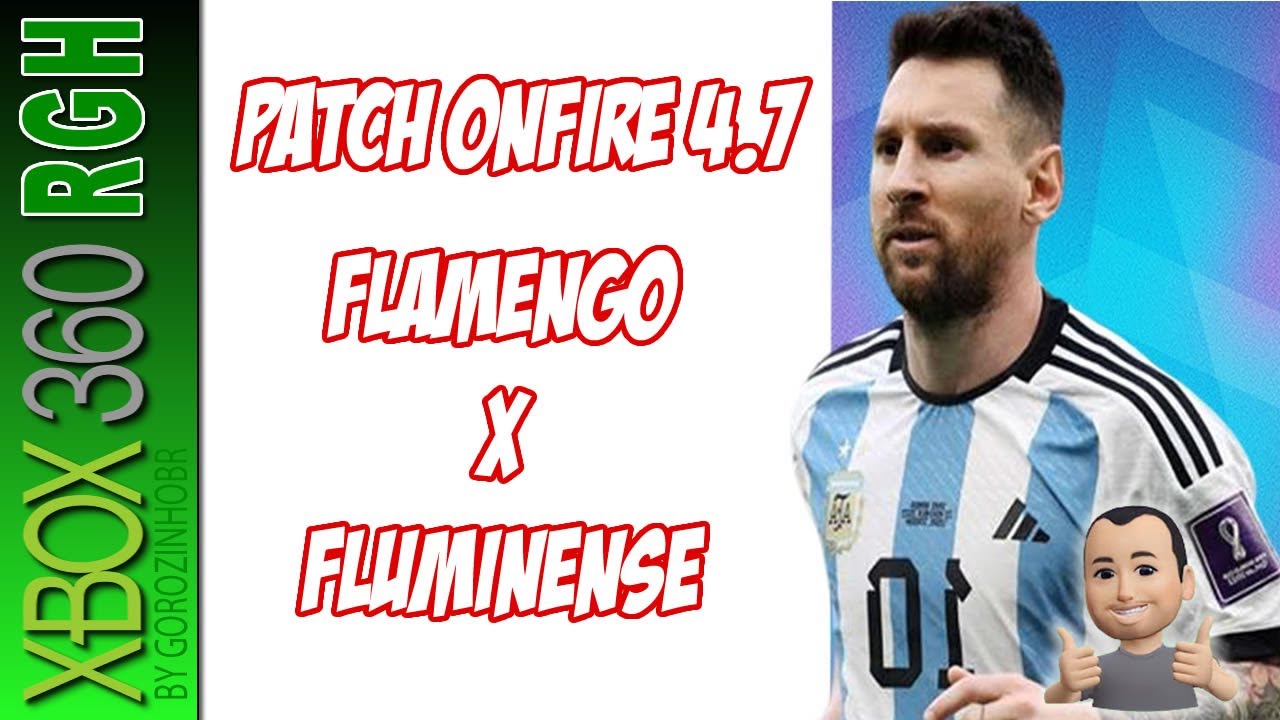 GAMEPLAY FLAMENGO X FLUMINENSE - ONFIRE 4.7 ATT. JULHO  #xbox360rgh