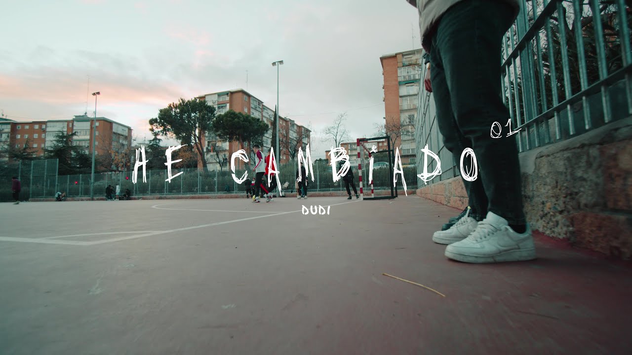 Dudi - HE CAMBIADO Cap.01 (Videoclip Oficial)