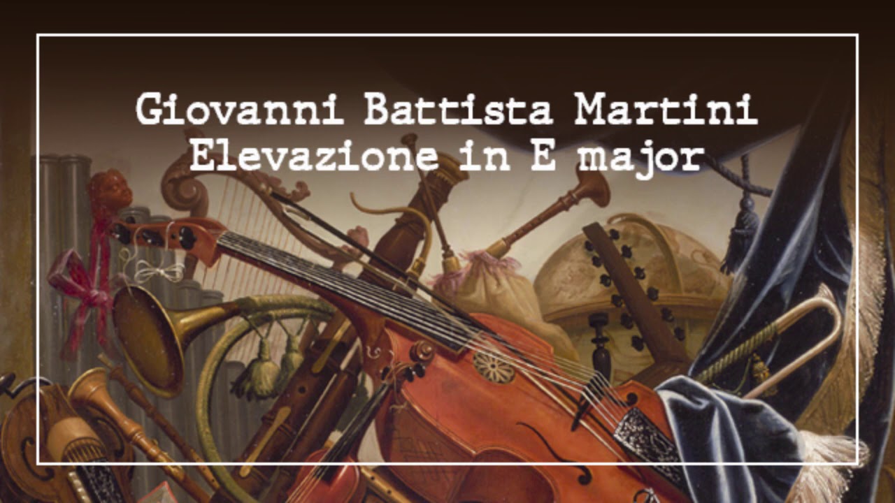 Giovanni Battista Martini - Elevazione in E major (Maurice André, Marie-Claire Alain)