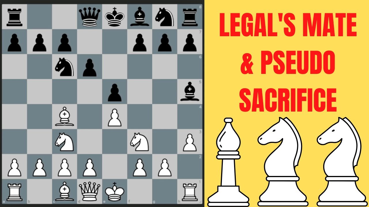 Legal's Mate & Pseudo Sacrifice (Checkmate Pattern You Must Know)