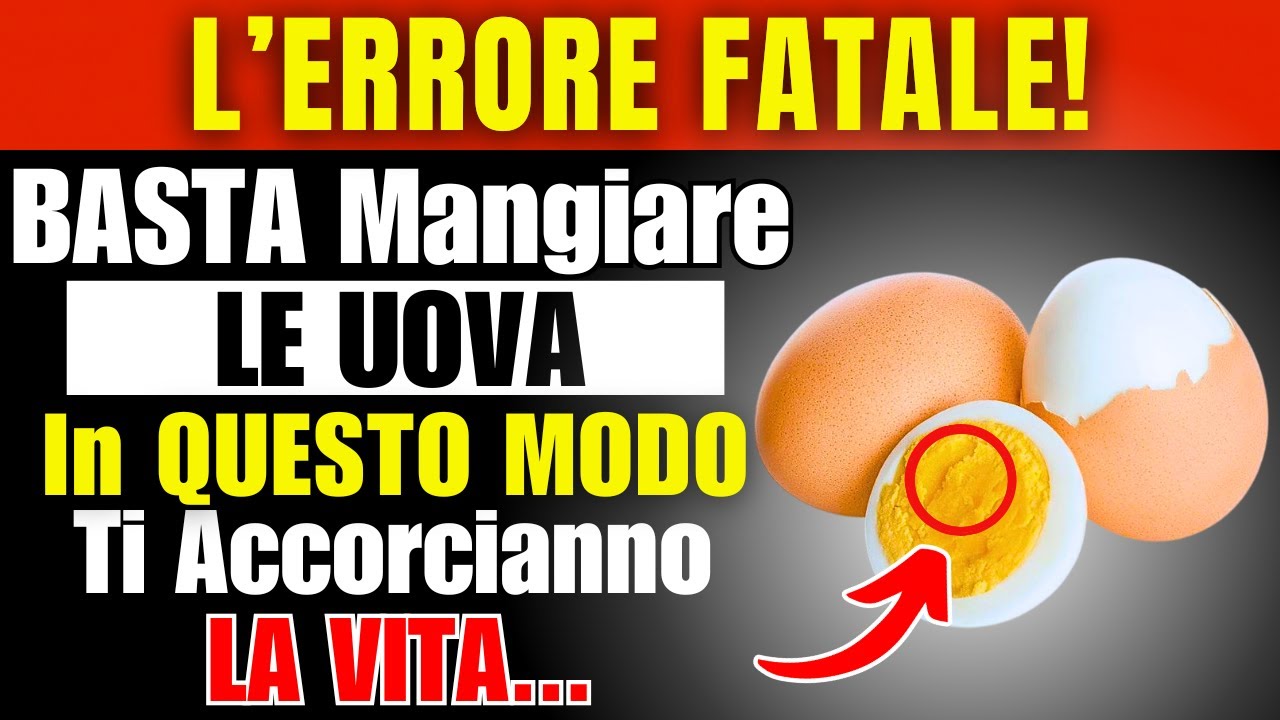 ATTENZIONE Anziani! Mangia le UOVA ma EVITA Questi 12 ERRORI PERICOLOSI dopo i 60 anni! Longevità