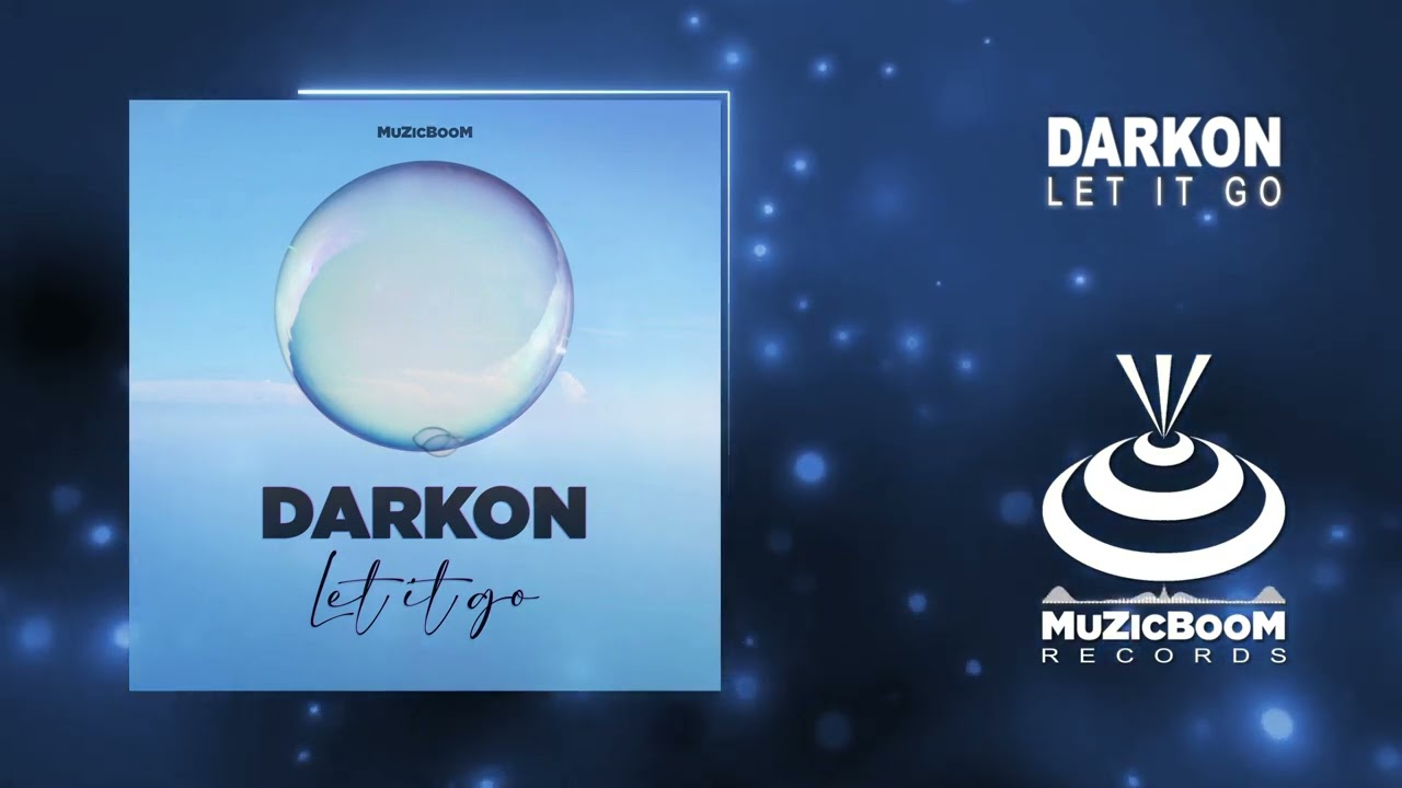 Darkon-Let it Go (Official Audio HD)