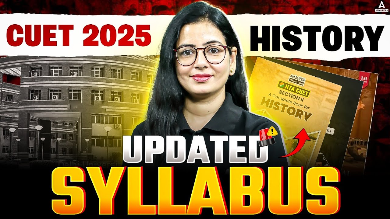 CUET 2025 History Syllabus 📚 | Complete Updated Guide!