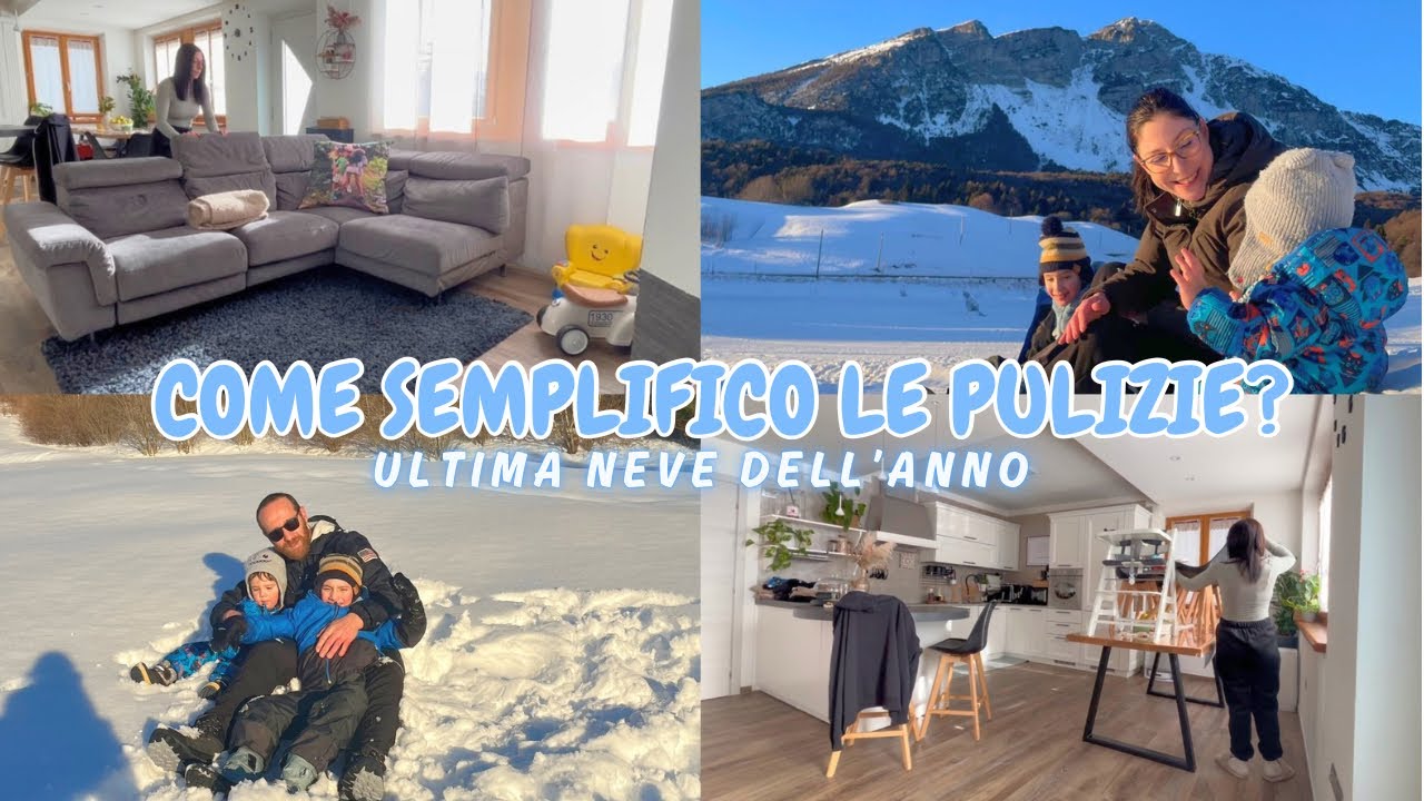 Come semplificare le pulizie?🫧Goditi la tua casa e il tuo tempo…Ultima neve dell’anno ❄️