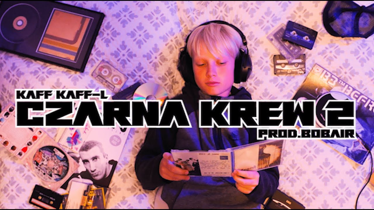 KaFF KaFF-L - Czarna Krew 2  (prod. BobAir)  (Official Music Video)