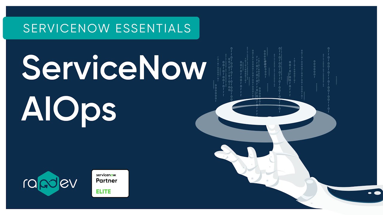 Обзор ServiceNow AIOps | RapDev