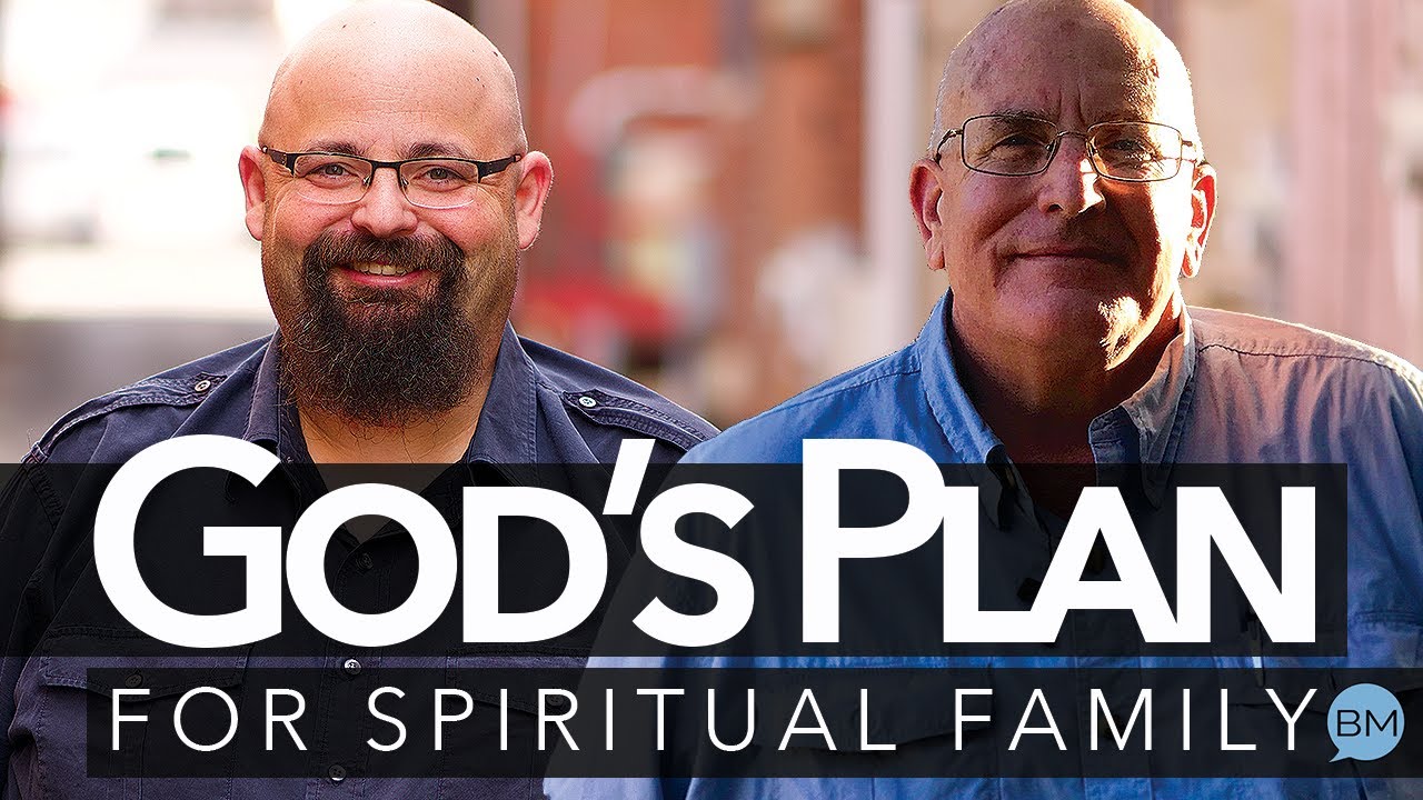 God's Plan for Spiritual Family