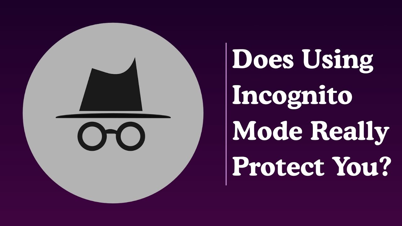 Does Incognito Mode Keep You Safe on Chrome? | Disadvantages of Incognito Mode