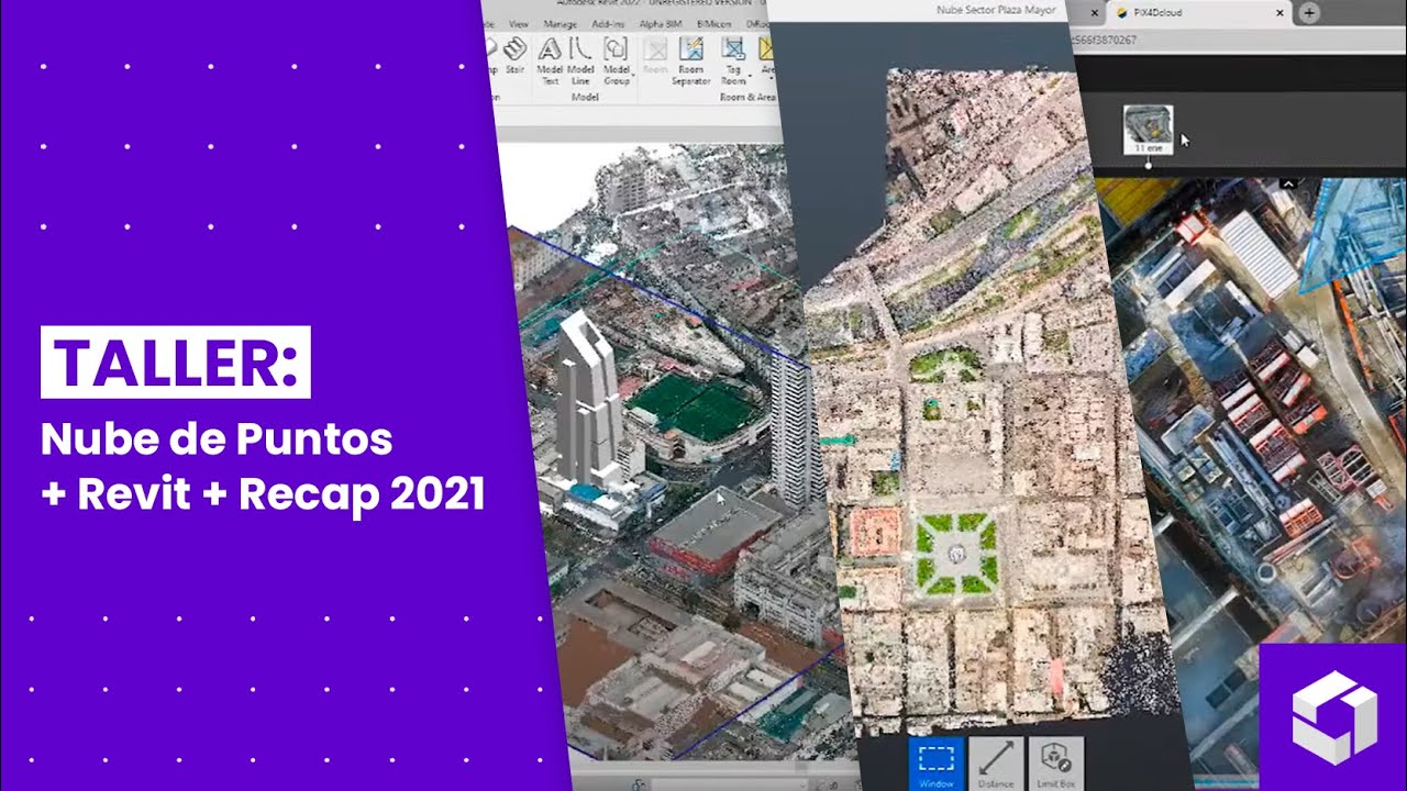 Taller: Nube de Puntos + Revit + Recap 2021