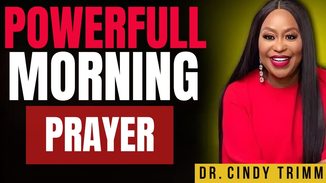 Morning Prayer for Strength, Protection & Success | Dr. Cindy Trimm Inspired