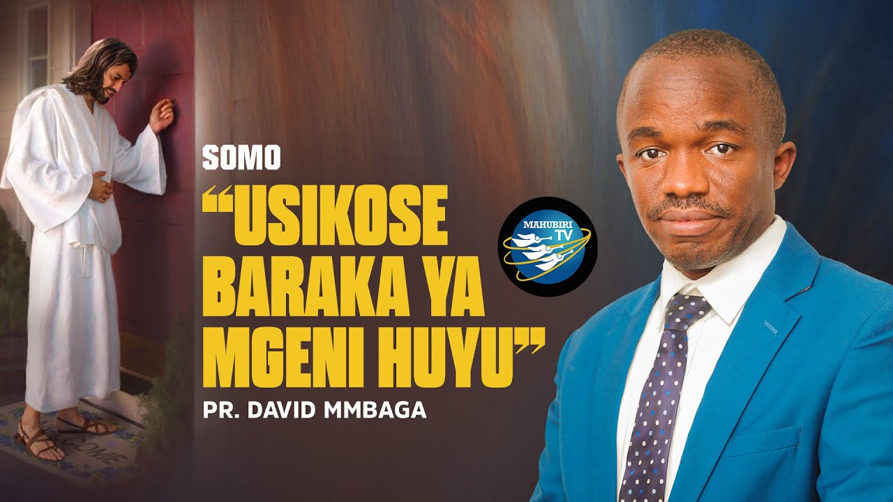 🔴 LIVE: 11/05/2024 | USIKOSE BARAKA YA MGENI HUYU  | PR.DAVID MMBAGA